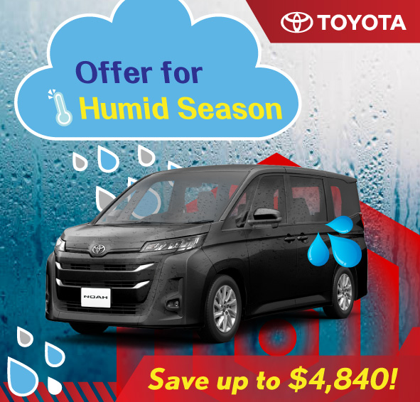 Toyota Aftersales Offer for Humid Season💧 | Save up to $4,840 discount!